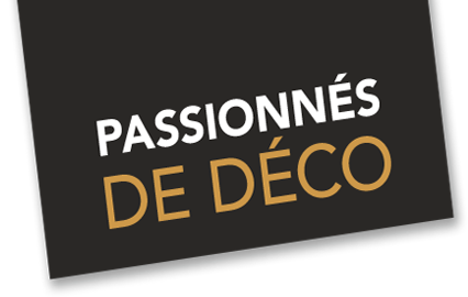 Passionné de déco